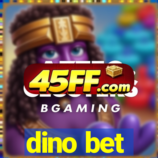 dino bet